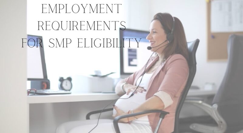 Employment Requirements for SMP Eligibility